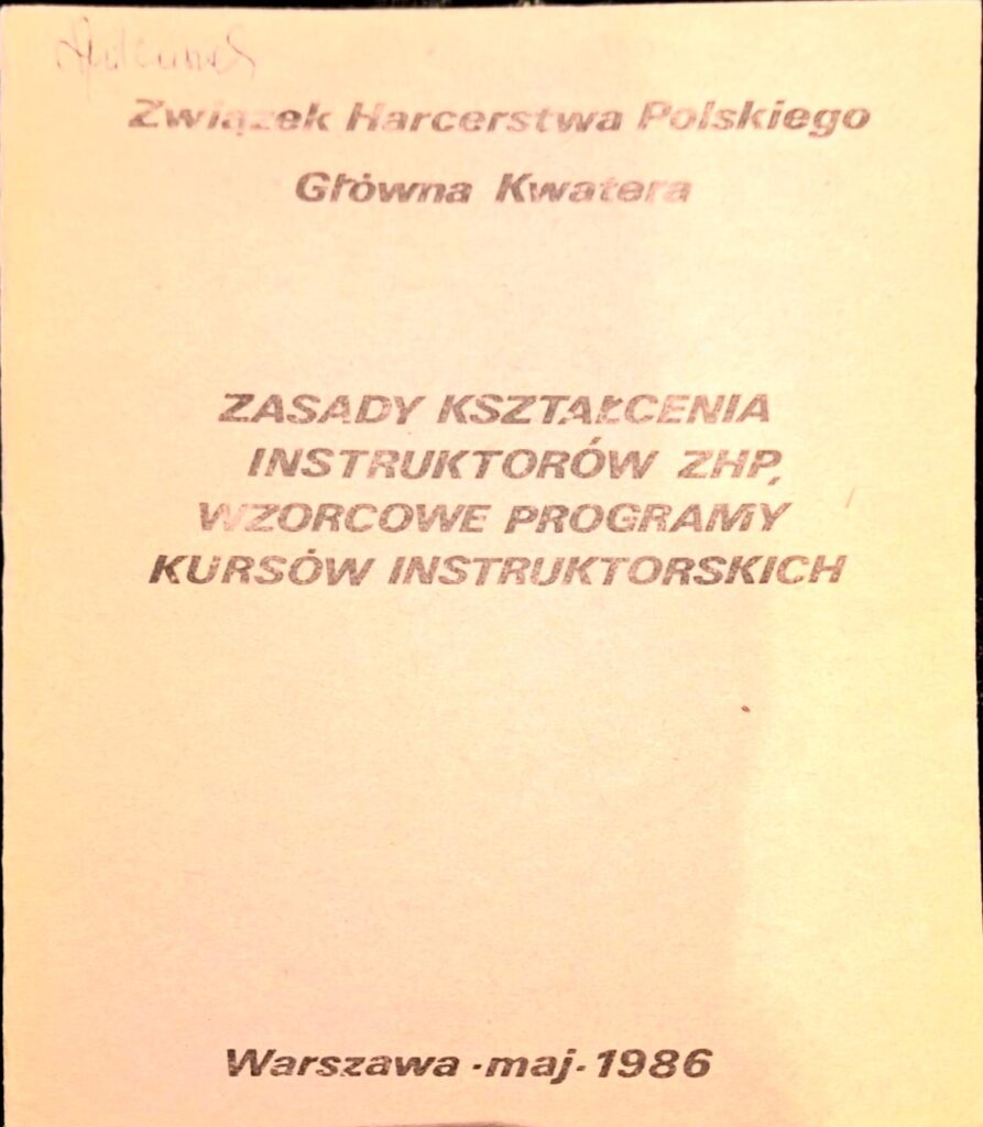 Zasady kształcenia instruktorów ZHP - Wzorcowe programy kursów instruktorskich : Głowna Kwatera ZHP