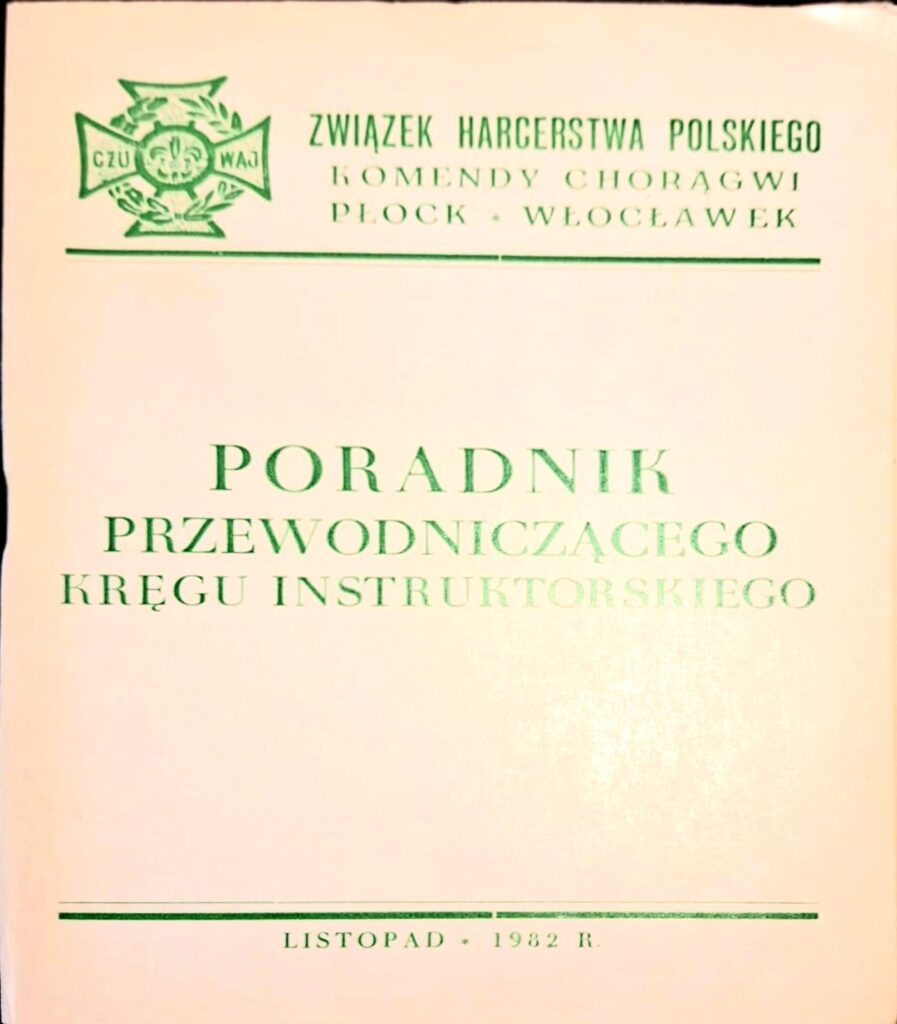 Poradnik przewodniczącego kręgu instruktorskiego : Wydział instruktorski KH ZHP Płock