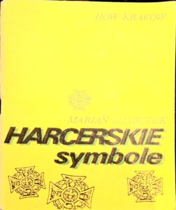 Harcerskie Symbole : Marian Miszczuk