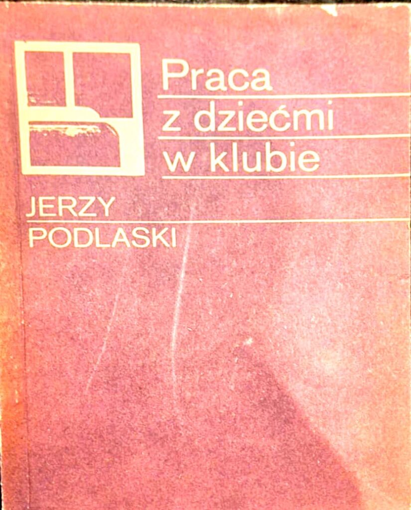 Praca z dziećmi w klubie : Jerzy Podlaski