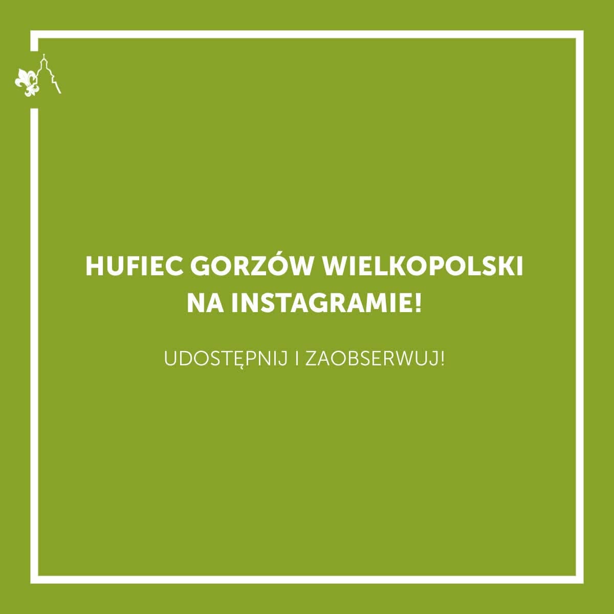 Otwieramy Instagrama Hufcowego